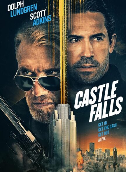 دانلود فیلم قلعه سقوط می کند Castle Falls 2022