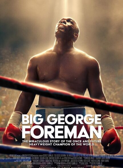 دانلود فیلم جورج فورمن بزرگ Big George Foreman