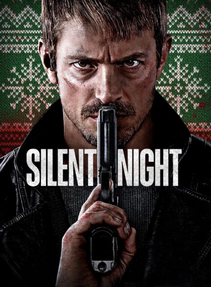 دانلود فیلم شب آرام 2023 Silent Night با زیرنویس فارسی